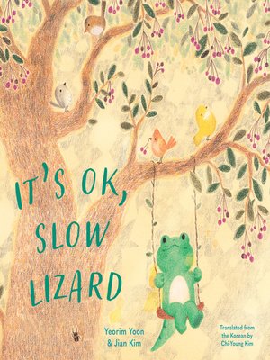 cover image of It's OK, Slow Lizard